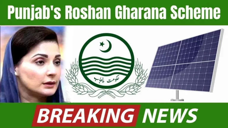 Punjab's Roshan Gharana Scheme for Solar Energy 2024 (Complete Guide)