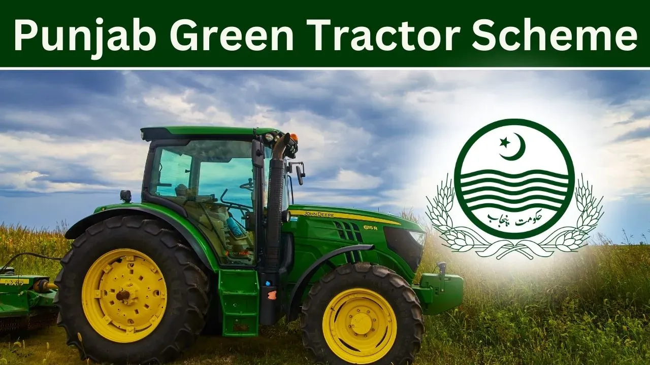 Chief Minister Punjab's Green Tractor Scheme at Subsidy Rate for Farmers  2024-25